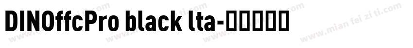 DINOffcPro black lta字体转换
